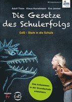 bokomslag Die Gesetze des Schulerfolgs GdS - Stark in die Schule