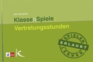 Dirk Hanneforth - KlassenSpiele: Vertretungsstunden, Häftad