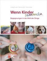 Wenn Kinder sammeln 1