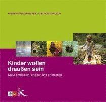 bokomslag Kinder wollen draußen sein