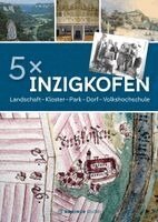 Edwin Ernst Weber - 5 x Inzigkofen: Landschaft, Kloster, Park, Dorf, Volkshochschule, Inbunden