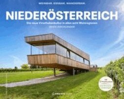 Beate Ferchländer, Uwe Ittensohn - Niederösterreich - Weinbar. Essbar. Wanderbar., Inbunden