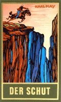 Karl May, Lothar Schmid, Bernhard Schmid - Der Schut, Inbunden