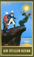 Karl May, Euchar Albrecht Schmid - Am Stillen Ozean, Inbunden