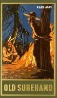 Karl May, Euchar Albrecht Schmid - Old Surehand 1. Erster Band, Inbunden