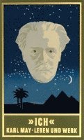 Karl May, Lothar Schmid, Bernhard Schmid - "Ich", Inbunden