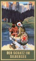 Karl May, Lothar Schmid, Bernhard Schmid - Der Schatz im Silbersee, Inbunden