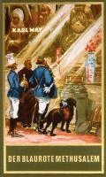 Karl May, Euchar Albrecht Schmid - Der blaurote Methusalem, Inbunden