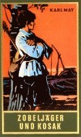 Karl May, Euchar Albrecht Schmid - Zobeljäger und Kosak, Inbunden