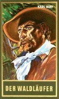 Karl May, Roland Schmid - Der Waldläufer, Inbunden