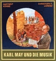 bokomslag Karl May und die Musik. Mit CD