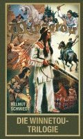 Helmut Schmiedt - Die Winnetou-Trilogie, Inbunden