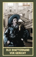 Jürgen Seul - Old Shatterhand vor Gericht, Häftad. Tillgänglighet: Lägg i varukorg
