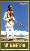 Karl May, Lothar Schmid - Winnetou. Erster Band, Häftad