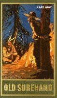 Karl May, Euchar Albrecht Schmid - Old Surehand. Erster Band (Taschenbuch), Häftad