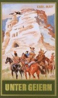 Karl May, Euchar A Schmid - Unter Geiern, Häftad