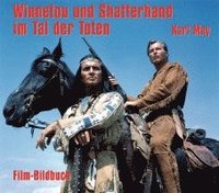 bokomslag Karl May. Winnetou und Shatterhand im Tal der Toten