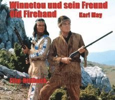 bokomslag Winnetou und sein Freund Old Firehand