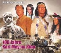 bokomslag 100 Jahre Karl May im Kino