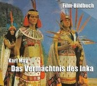 bokomslag Karl May. Das Vermächtnis des Inka