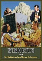 Winnetou 1. Teil. Das Drehbuch und sein Weg auf die Leinwand 1