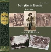 Karl May in Amerika. Fantasie und Wirklichkeit 1