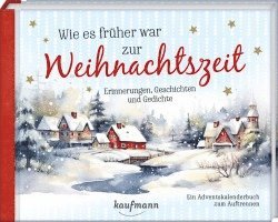 Wie es früher war zur Weihnachtszeit 1