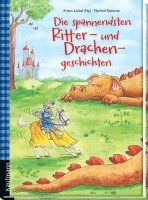 bokomslag Die spannendsten Ritter- und Drachengeschichten