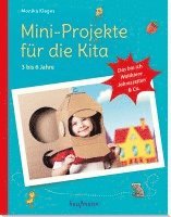 bokomslag Mini-Projekte für die Kita: 3 - 6 Jahre