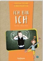 Anja Mohr - Projektreihe Kindergarten - Ich bin ich, Häftad