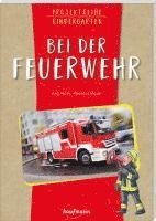 bokomslag Projektreihe Kindergarten - Bei der Feuerwehr
