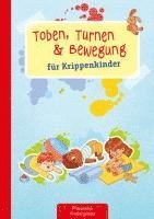 bokomslag Toben, Turnen & Bewegung für Krippenkinder