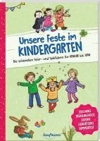 bokomslag Unsere Feste im Kindergarten - Die schönsten Feier- und Spielideen für Januar bis Juni