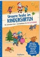 bokomslag Unsere Feste im Kindergarten - Die schönsten Feier- und Spielideen für Juli bis Dezember