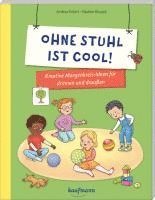 bokomslag Ohne Stuhl ist cool!
