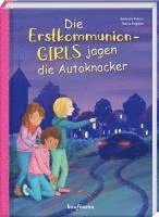 bokomslag Die Erstkommunion-Girls jagen die Autoknacker