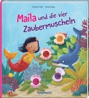 bokomslag Maila und die vier Zaubermuscheln