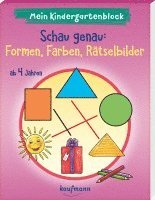 bokomslag Mein Kindergartenblock - Schau genau: Formen, Farben, Rätselbilder