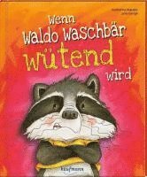 bokomslag Wenn Waldo Waschbär wütend wird