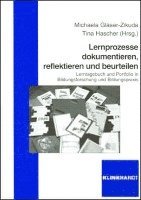 Michaela Gläser-Zikuda, Tina Hascher - Lernprozesse dokumentieren, reflektieren und beurteilen, Häftad