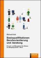 bokomslag Basisqualifikationen Berufsorientierung und -beratung