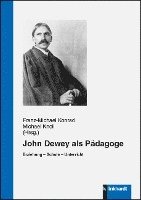 bokomslag John Dewey als Pädagoge