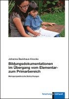 bokomslag Bildungsdokumentationen im Übergang vom Elementar- zum Primarbereich