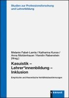 bokomslag Kasuistik - Lehrer*innenbildung - Inklusion