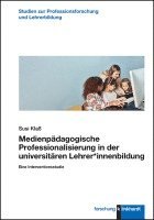 bokomslag Medienpädagogische Professionalisierung in der universitären Lehrer*innenbildung