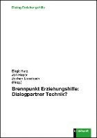 bokomslag Brennpunkt Erziehungshilfe: Dialogpartner Technik?