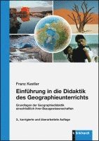 Einführung in die Didaktik des Geographieunterrichts 1