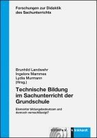 bokomslag Technische Bildung im Sachunterricht der Grundschule