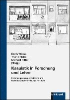 bokomslag Kasuistik in Forschung und Lehre