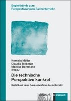 Kornelia Möller, Claudia Tenberge, Mareike Bohrmann - Die technische Perspektive konkret, Häftad